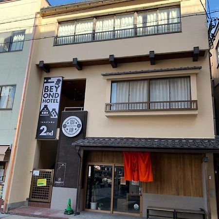 Beyond Hotel Takayama 2Nd Экстерьер фото